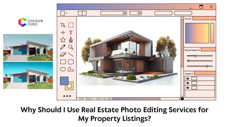 Why Should I Use Real Estate Photo Editing Services for My Property Listings?