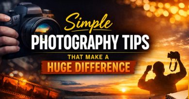 Simple Photography Tips That Make a Huge Difference