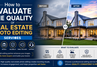 How to Evaluate the Quality of Real Estate Photo Editing Services